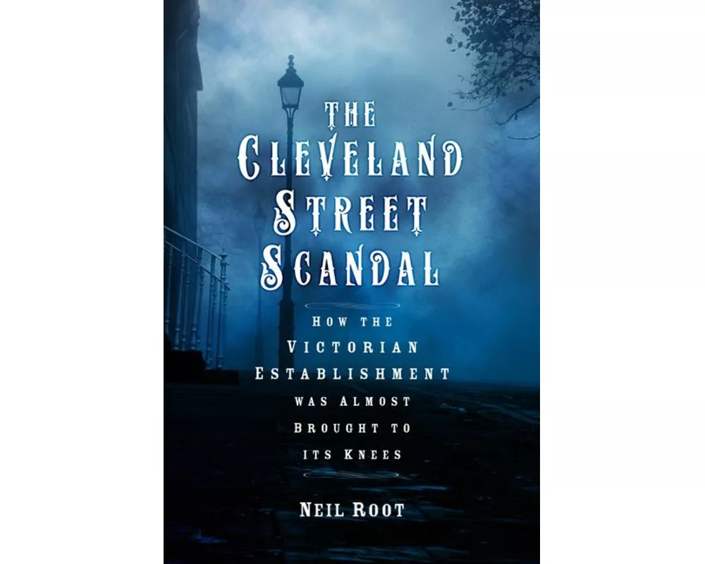 The Cleveland Street Scandal