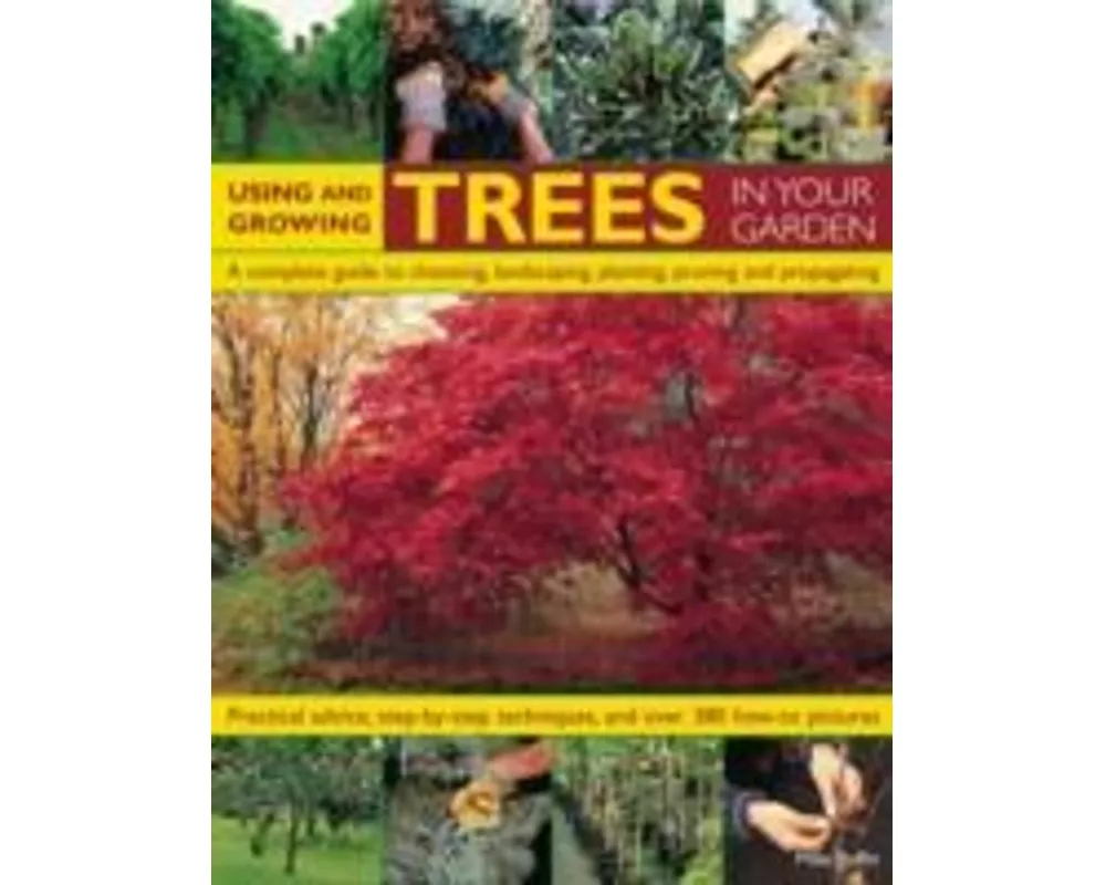 Using and Growing Trees in Your Garden