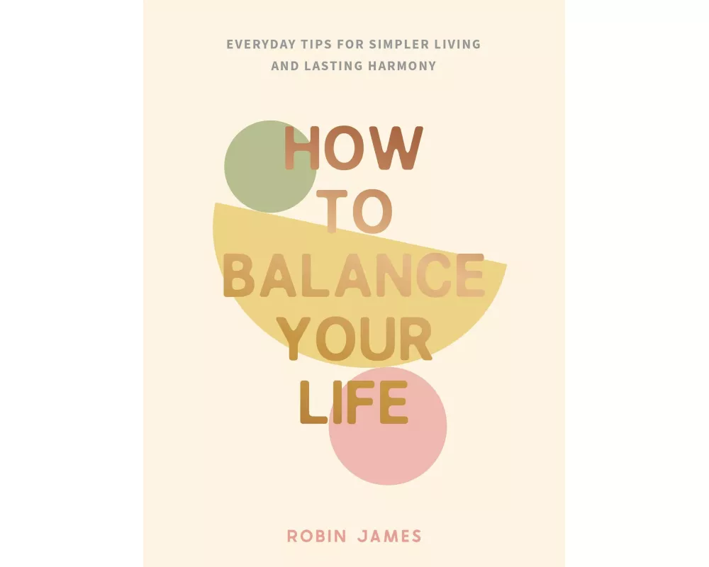 How to Balance Your Life