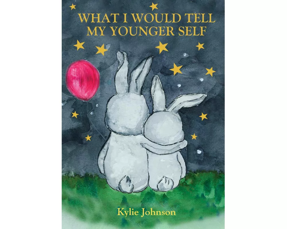 What I Would Tell My Younger Self