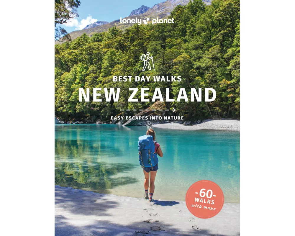 Lonely Planet Best Day Walks New Zealand
