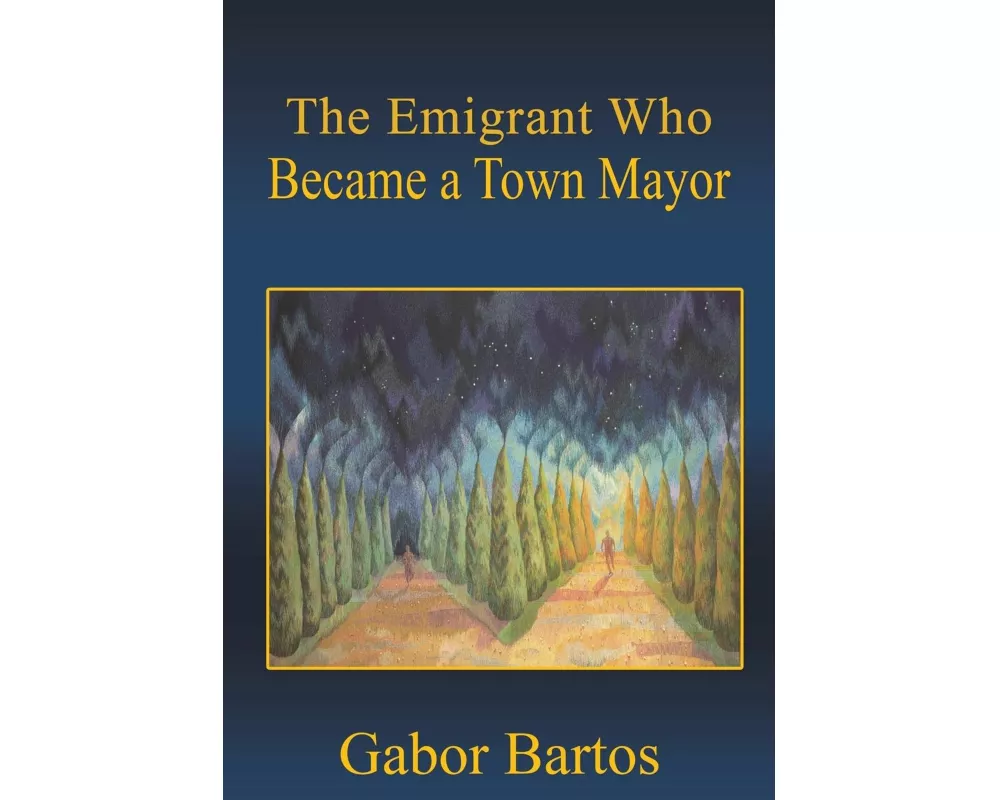The Emigrant Who Became a Town Mayor