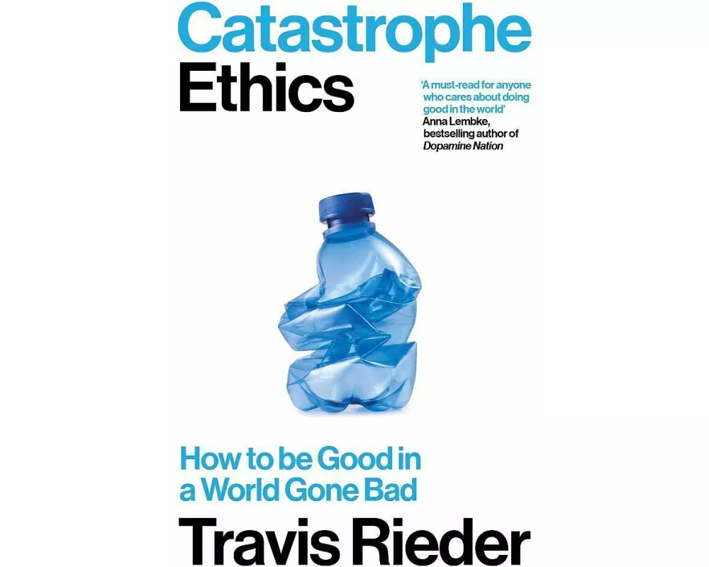 Catastrophe Ethics