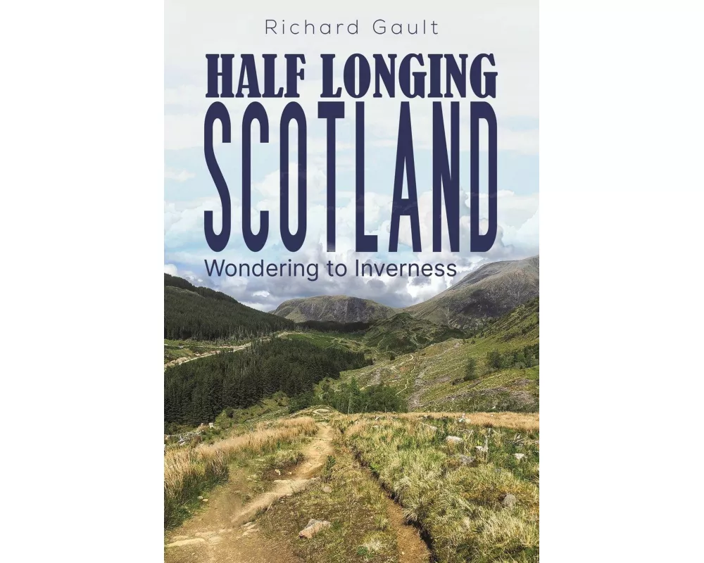 Half Longing Scotland