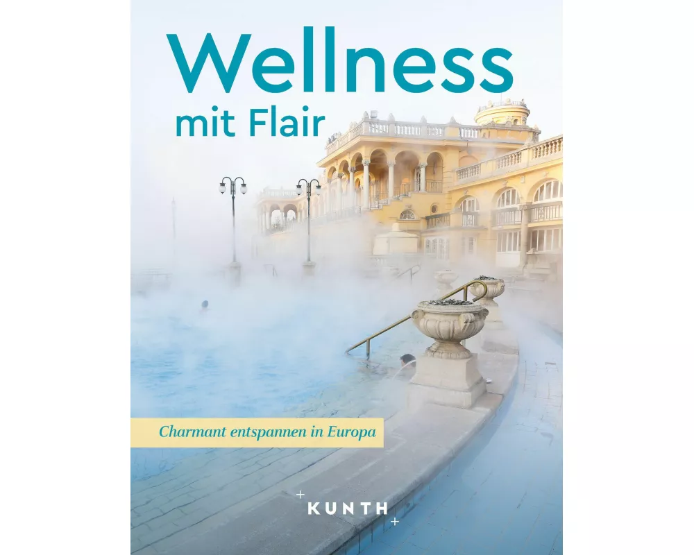KUNTH Wellness mit Flair