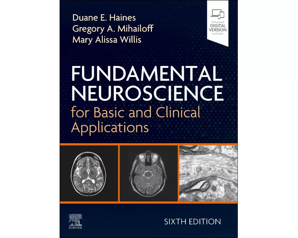 Fundamental Neuroscience for Basic and Clinical Applications