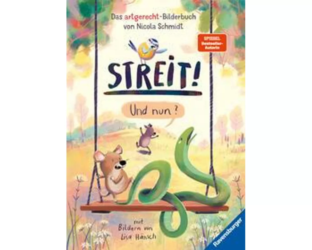 Streit! Und nun? Das artgerecht-Bilderbuch von Nicola Schmidt
