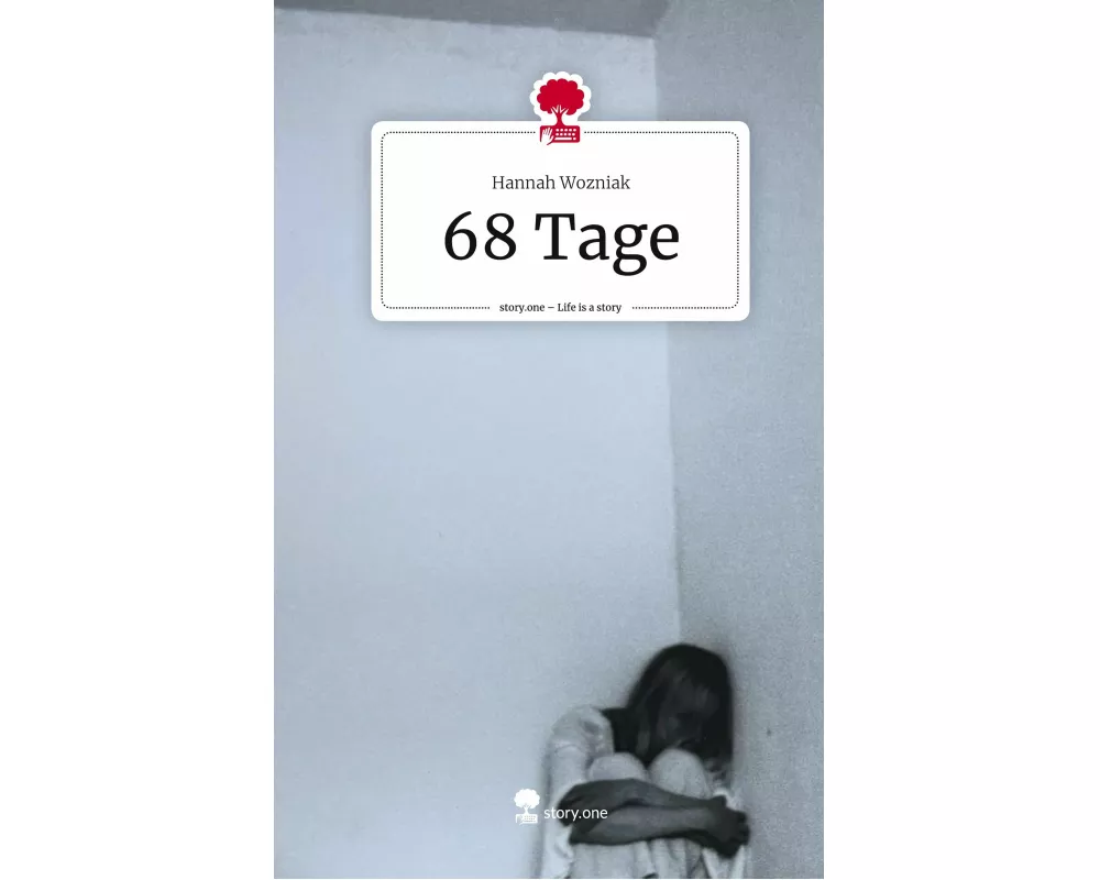 68 Tage. Life is a Story - story.one