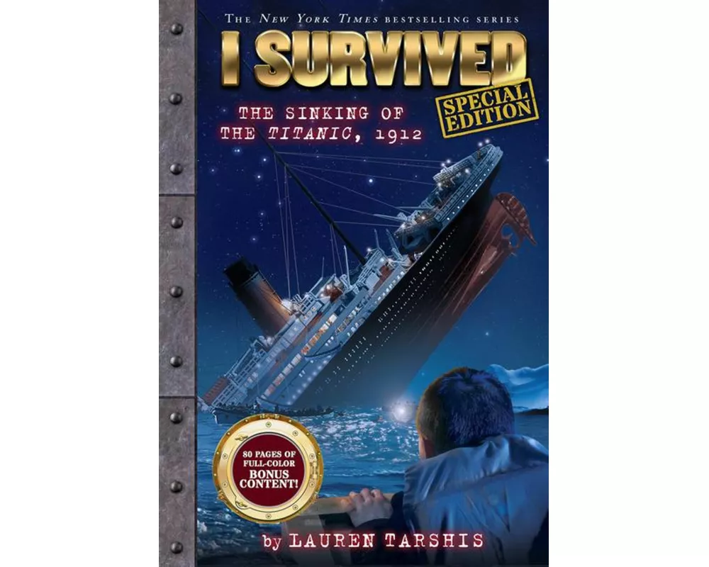 I Survived the Sinking of the Titanic, 1912 (special edition)