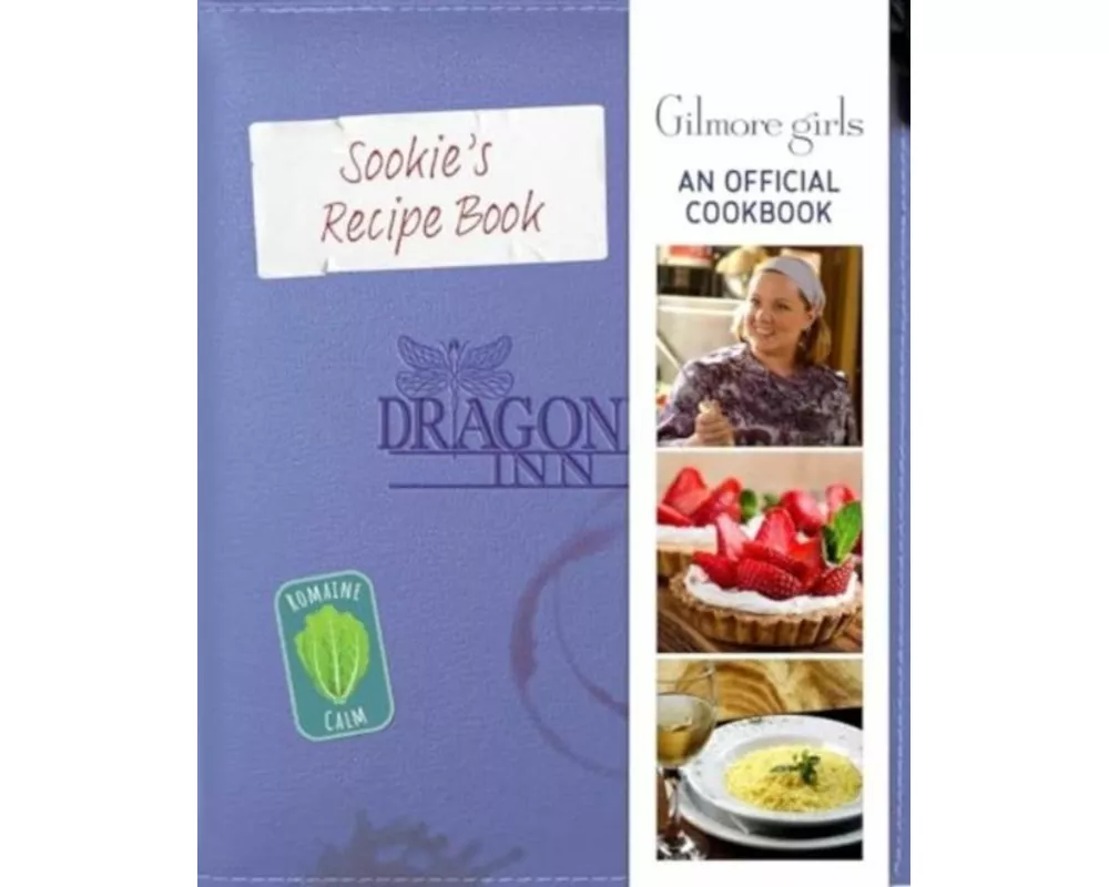 Gilmore Girls: Sookie St. James's Official Cookbook