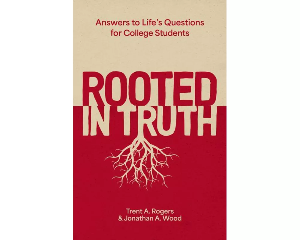 Rooted in Truth