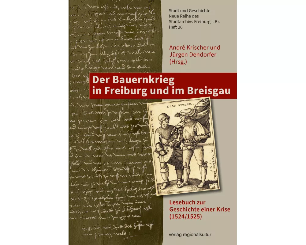 Der Bauernkrieg in Freiburg und im Breisgau