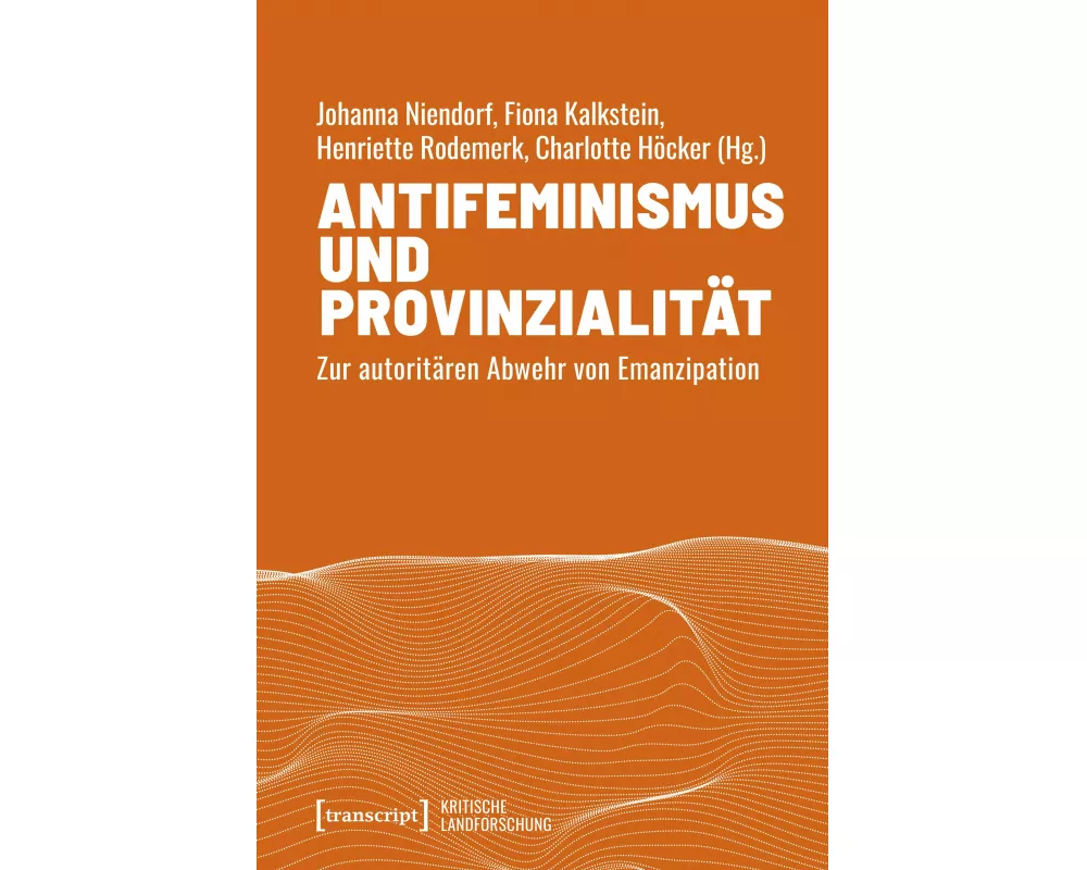 Antifeminismus und Provinzialität