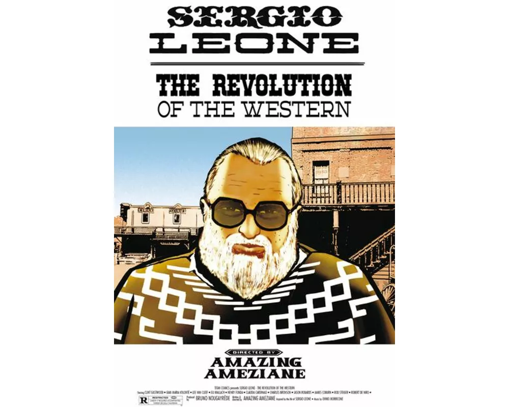 Sergio Leone: The Revolution Of The Western