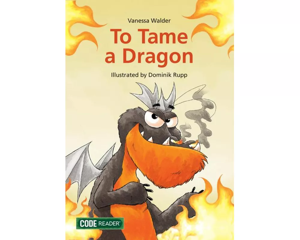 To Tame a Dragon