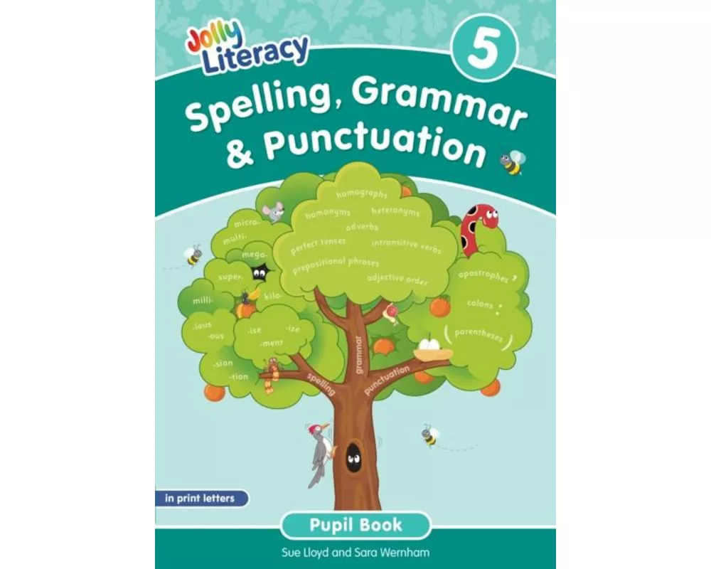 Spelling, Grammar & Punctuation Pupil Book 5