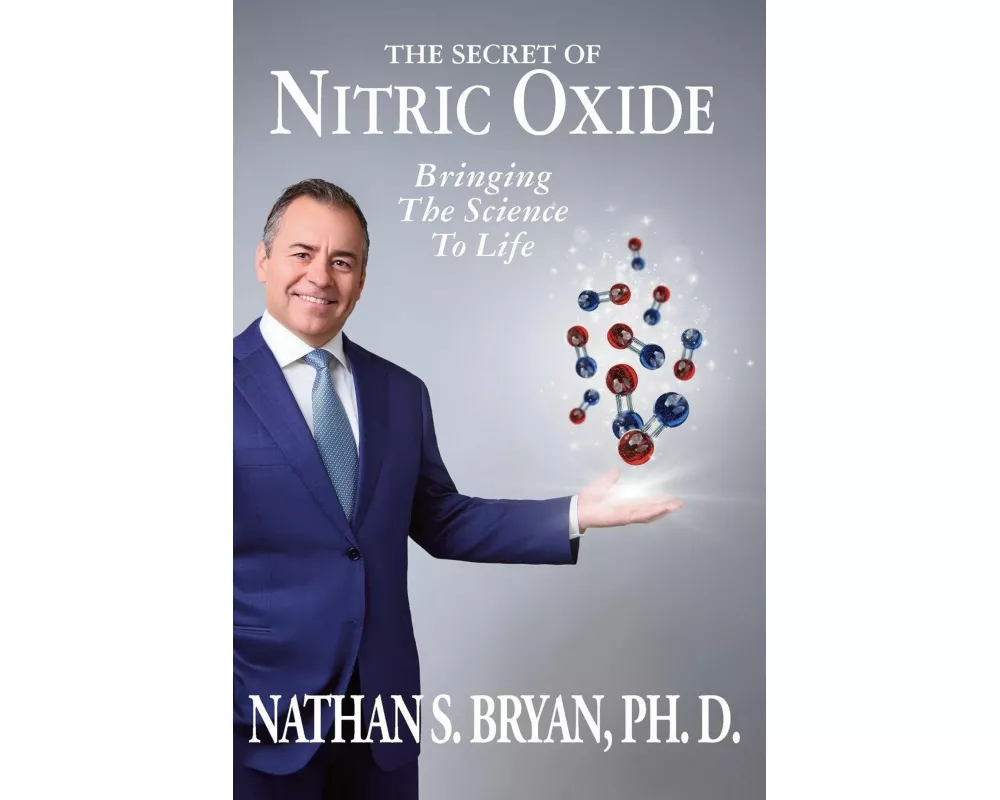 The Secret of Nitric Oxide-Bringing The Science To Life