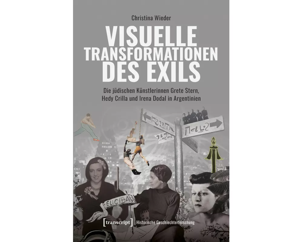 Visuelle Transformationen des Exils