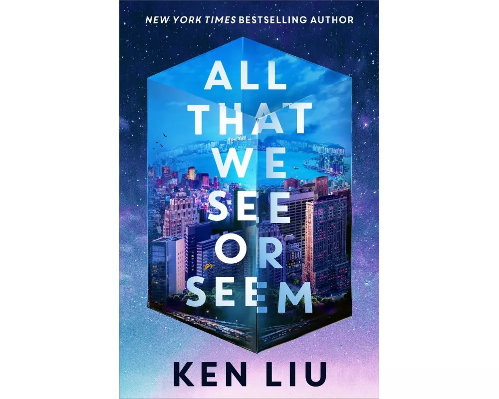 All That We See or Seem