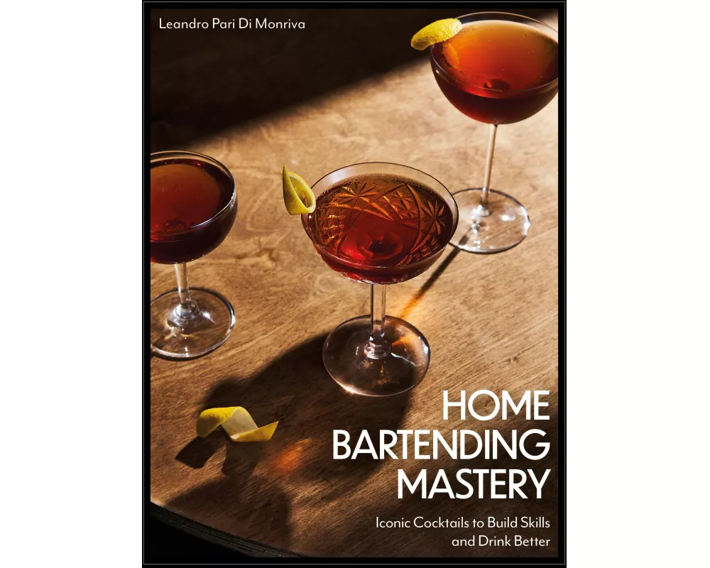 Home Bartending Mastery