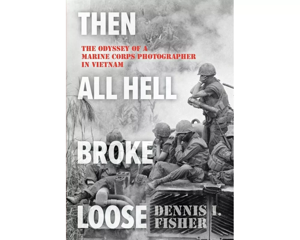 Then All Hell Broke Loose