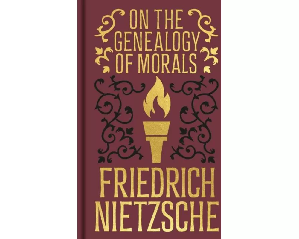 On the Genealogy of Morals