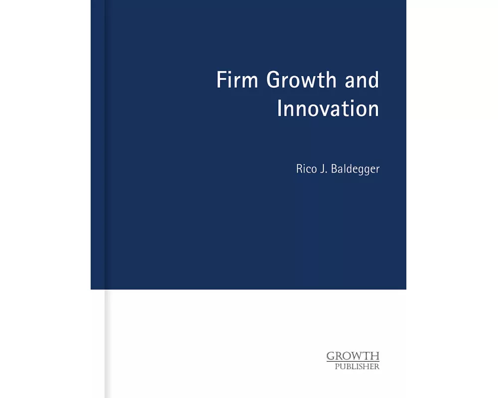 Firm Growth and Innovation