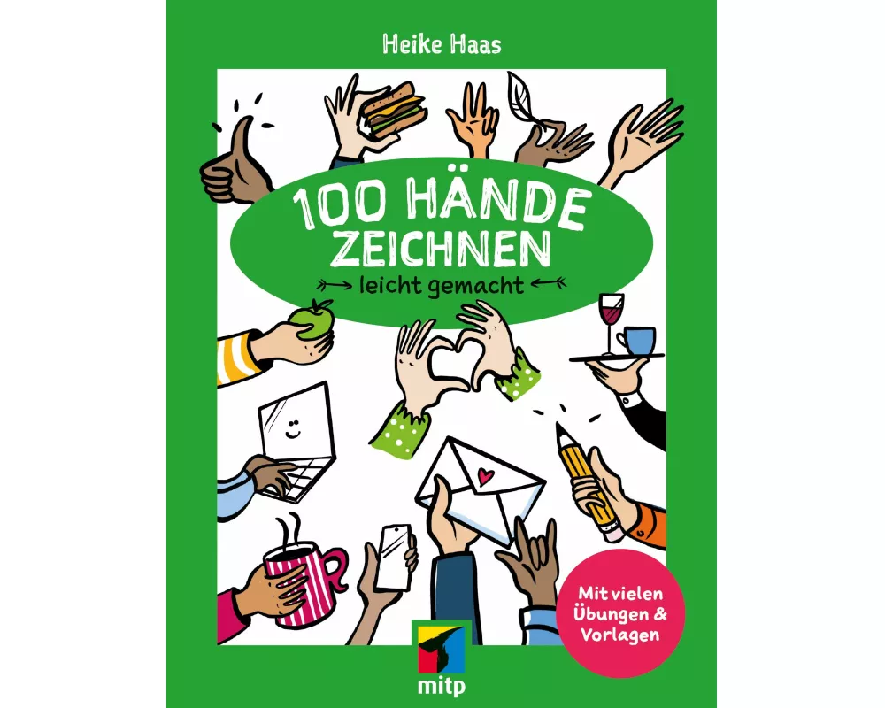 100 Hände zeichnen leicht gemacht