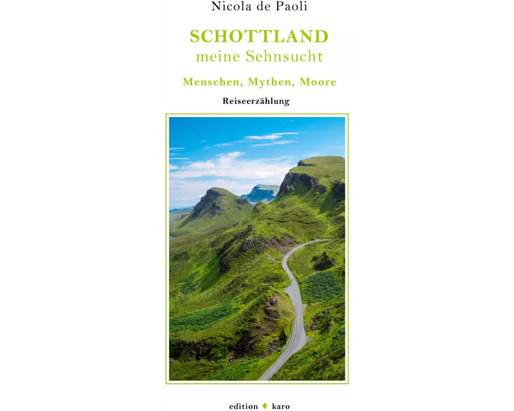 Schottland, meine Sehnsucht
