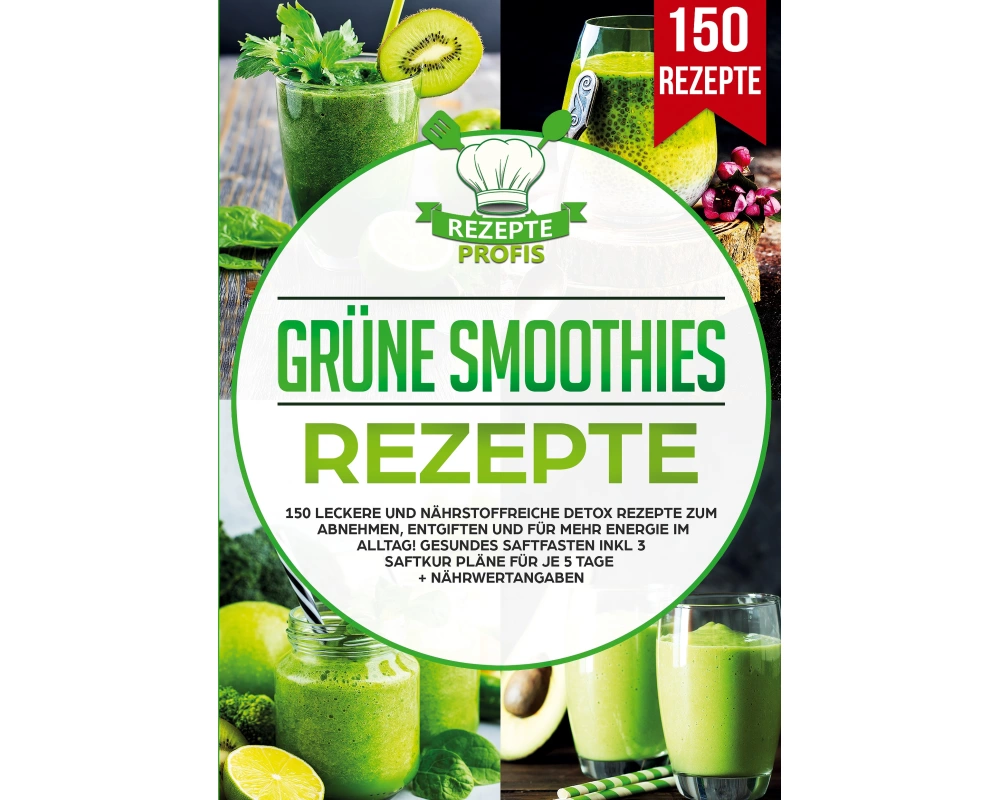 Grüne Smoothies Rezepte