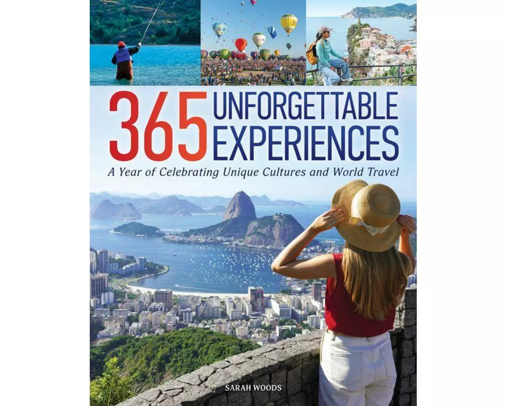 365 Unforgettable Experiences