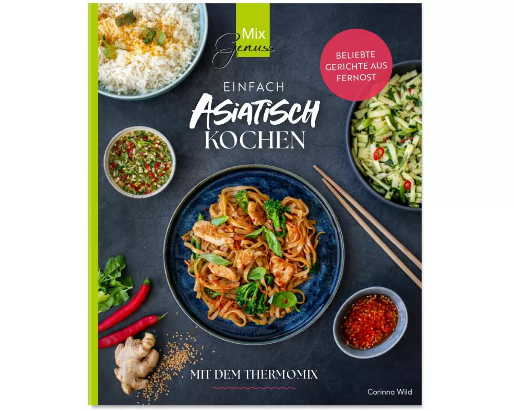 Einfach ASIATISCH kochen
