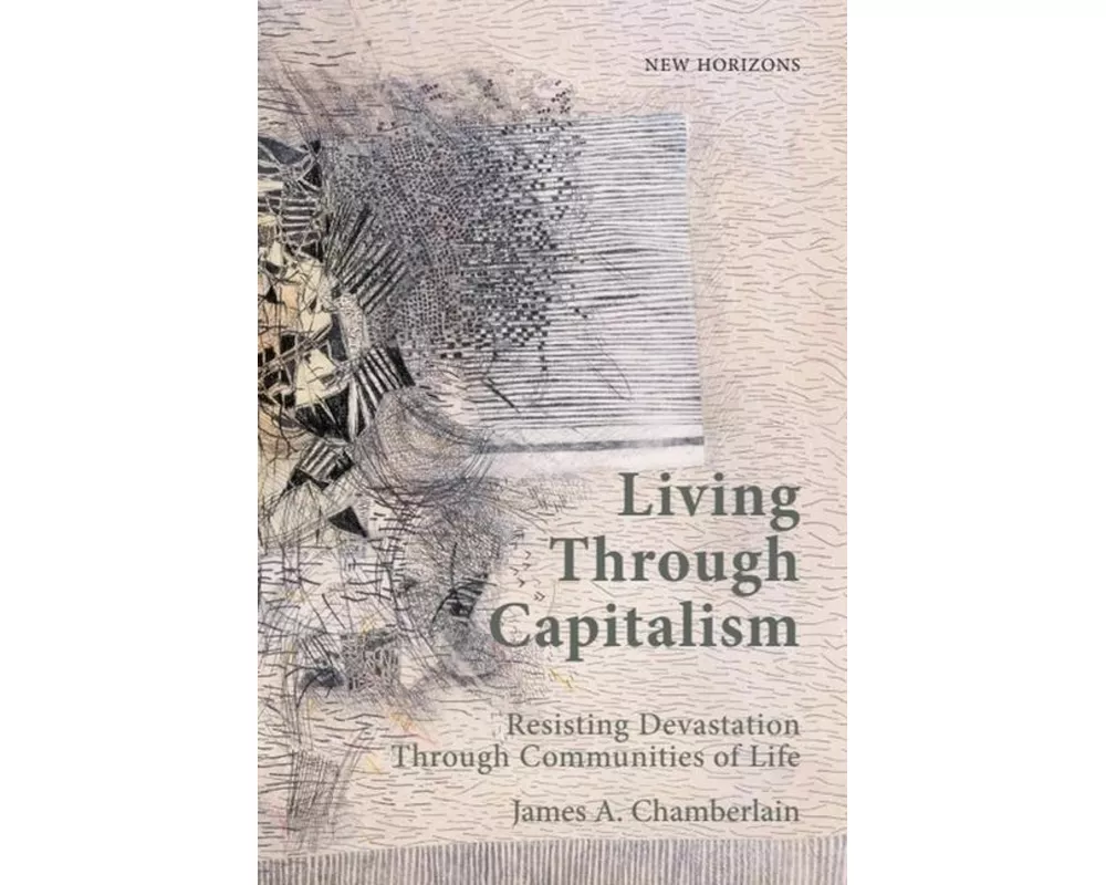 Living Through Capitalism