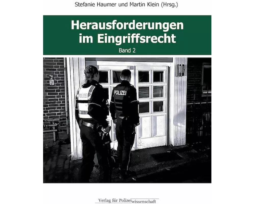 Herausforderungen im Eingriffsrecht