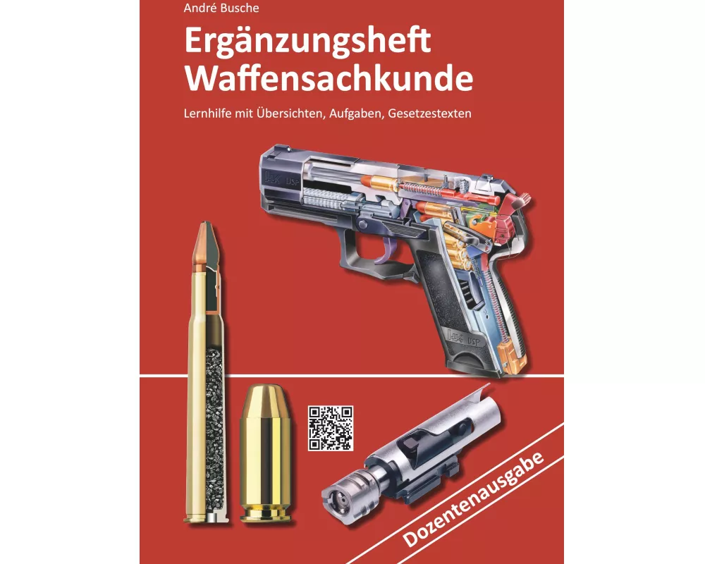 Ergänzungsheft Waffensachkundeprüfung Dozentenausgabe