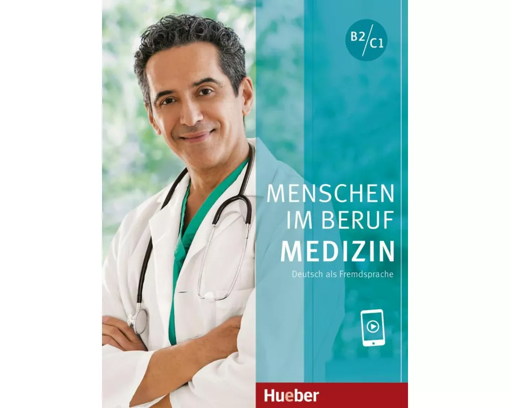 Menschen im Beruf - Medizin. Kursbuch mit Audios online