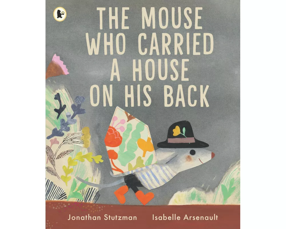 The Mouse Who Carried a House on His Back