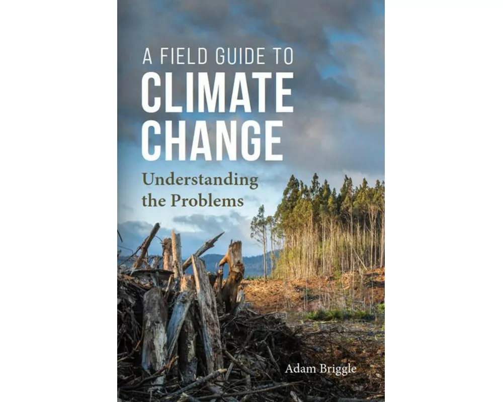 A Field Guide to Climate Change