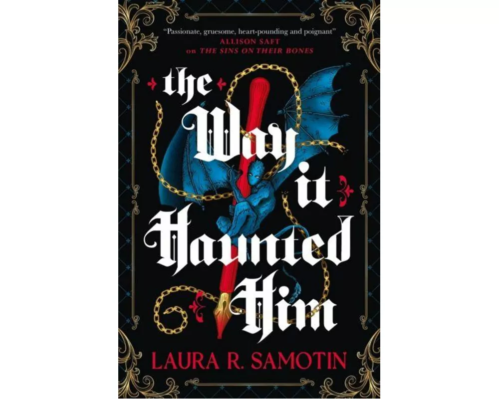 The Way It Haunted Him