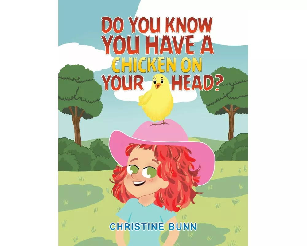 Do You Know You Have a Chicken on Your Head?