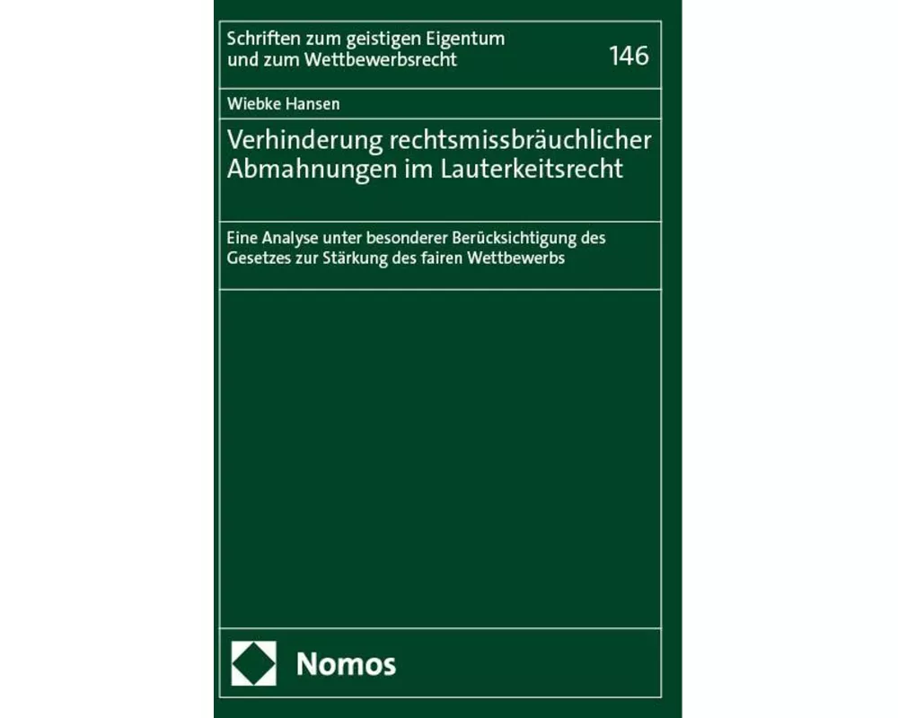 Verhinderung rechtsmissbräuchlicher Abmahnungen im Lauterkeitsrecht
