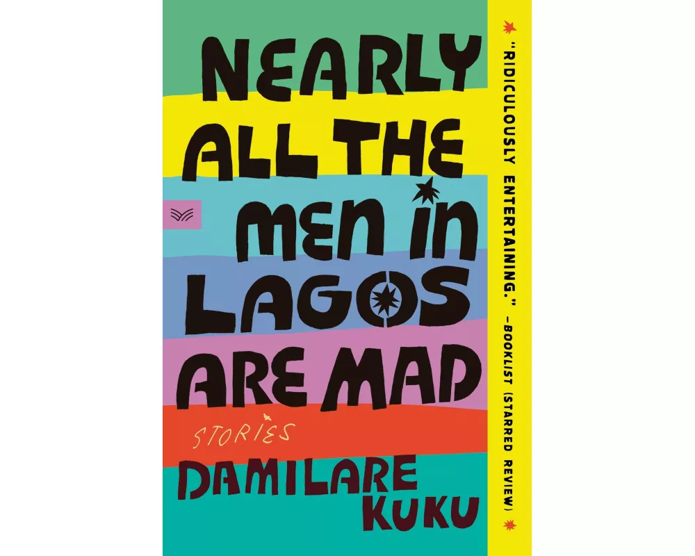Nearly All the Men in Lagos Are Mad