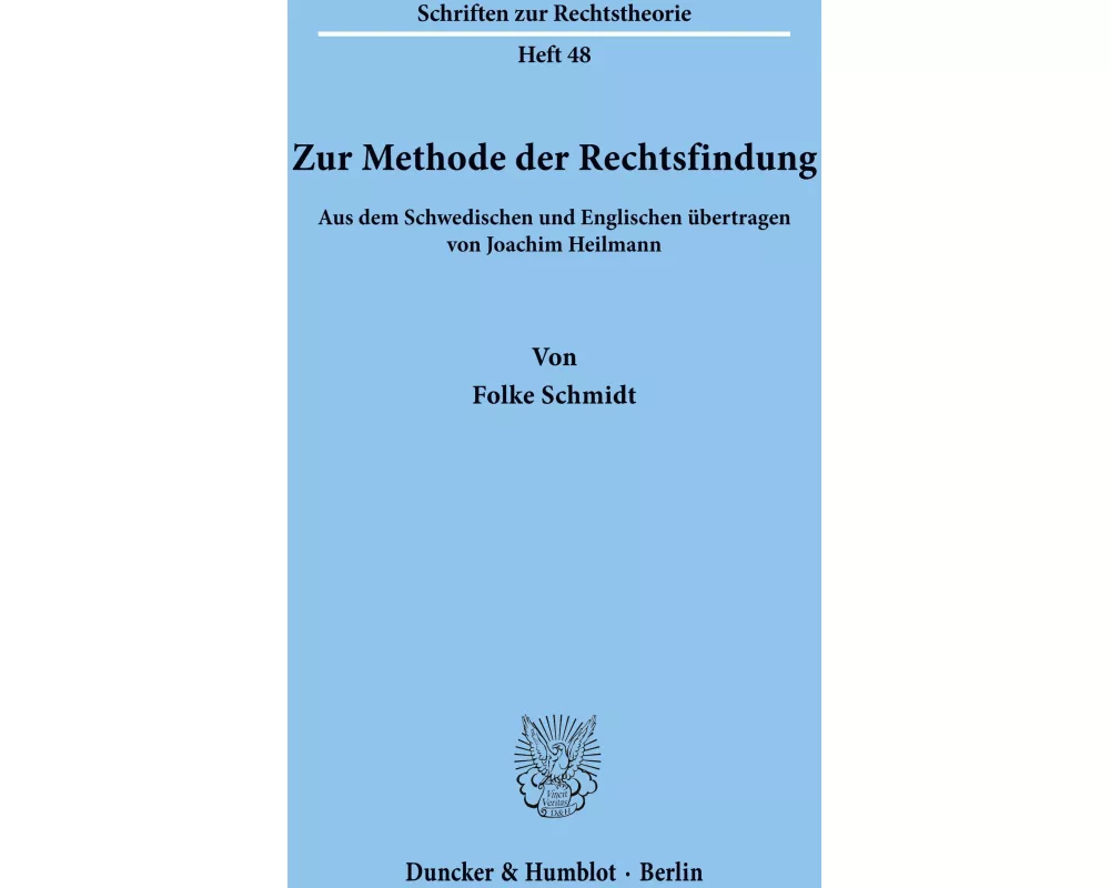 Zur Methode der Rechtsfindung