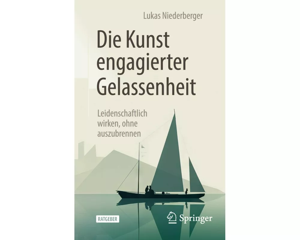 Die Kunst engagierter Gelassenheit