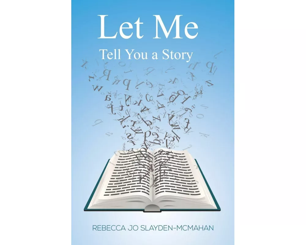 Let Me Tell You a Story