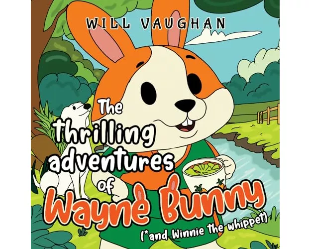The thrilling adventures of Wayne Bunny (*and Winnie the whippet)