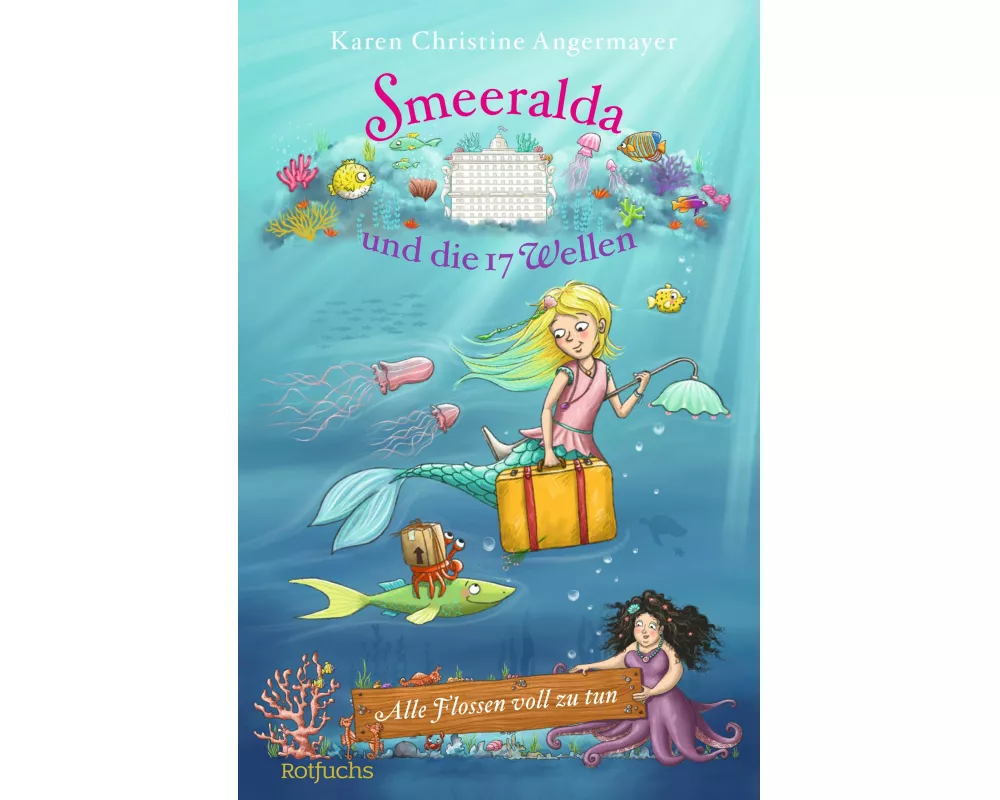 Smeeralda und die 17 Wellen: Alle Flossen voll zu tun