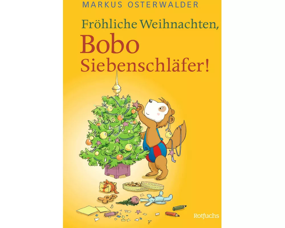 Fröhliche Weihnachten, Bobo Siebenschläfer!