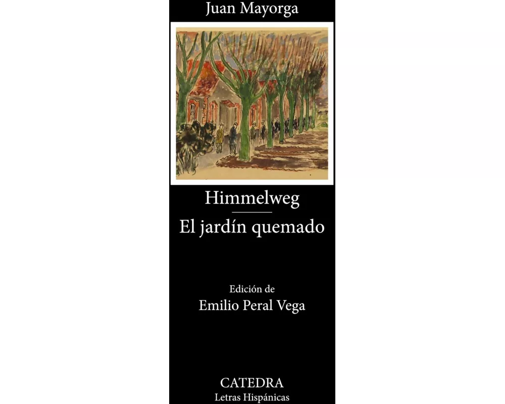 Himmelweg; El jardn quemado