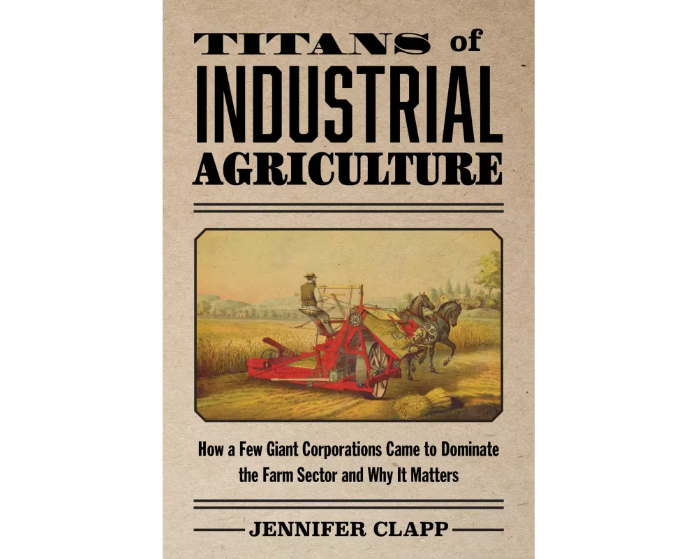 Titans of Industrial Agriculture